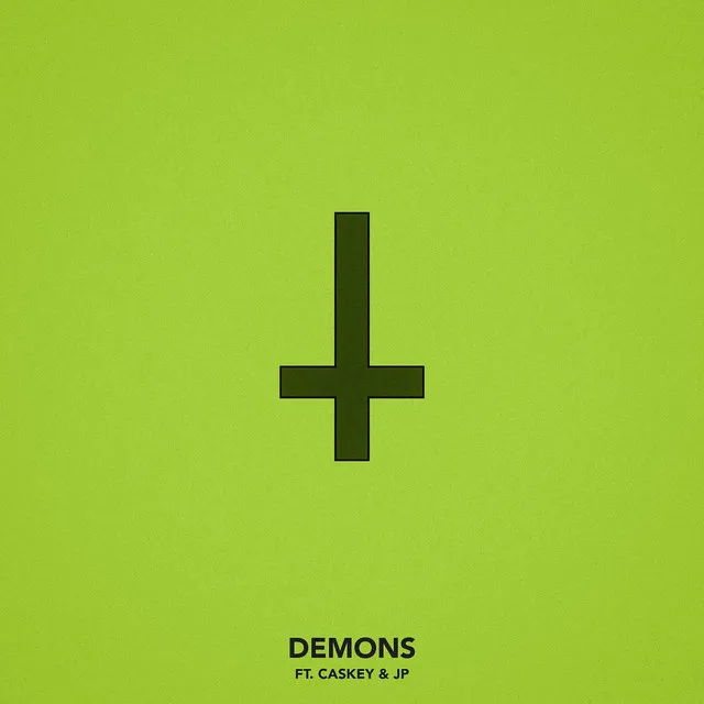 Demons (feat. Caskey & JP)