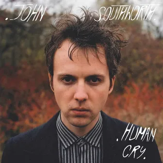 Human Cry by John Southworth