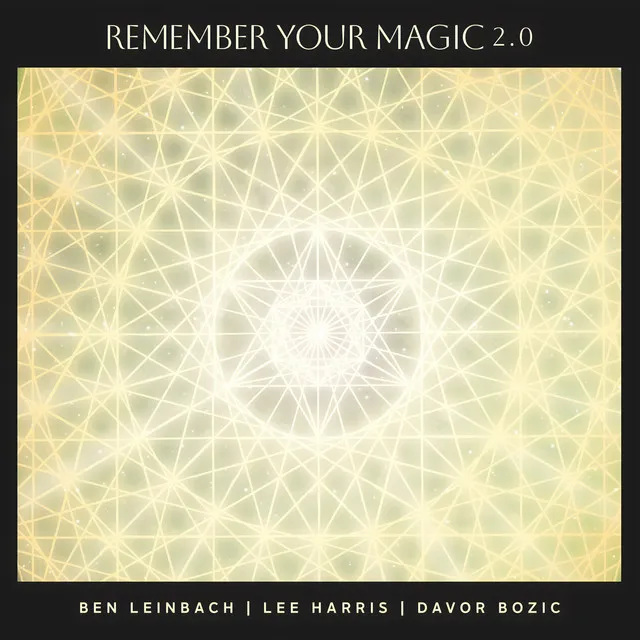 Remember Your Magic 2.0