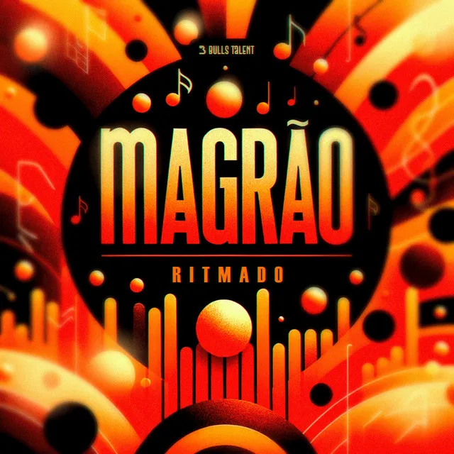 MAGRÃO RITMADO