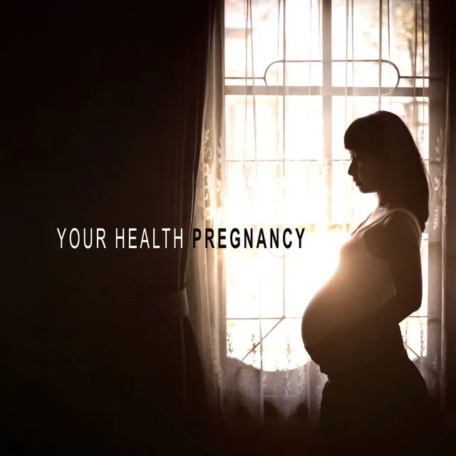 Your Health Pregnancy: Relaxing Meditation for Pregnancy