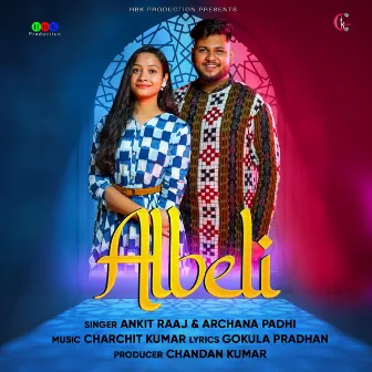 Albeli by Ankit Raaj