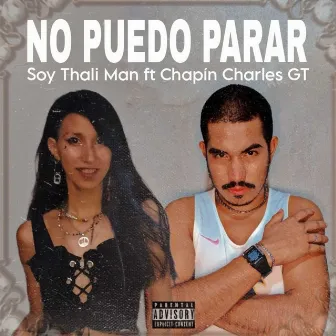 No Puedo Parar by Soy Thali Man