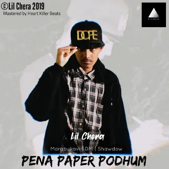 Pena Paper Podhum by Lil Chera