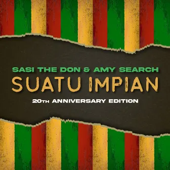 Suatu Impian (20th Anniversary Mix) by Sasi The Don