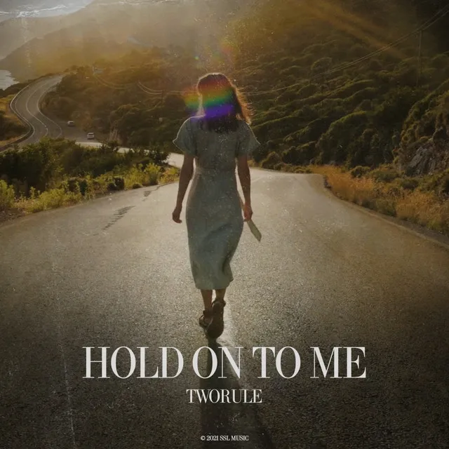 Hold On To Me