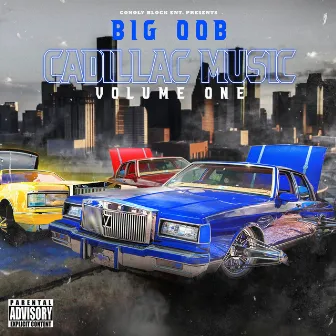 Cadillac Music by Big oob