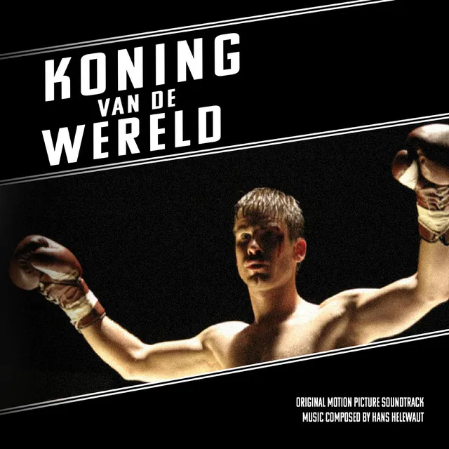 Koning Van De Wereld (Original Motion Picture Soundtrack)