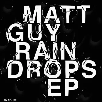 Raindrops EP by Matt Guy