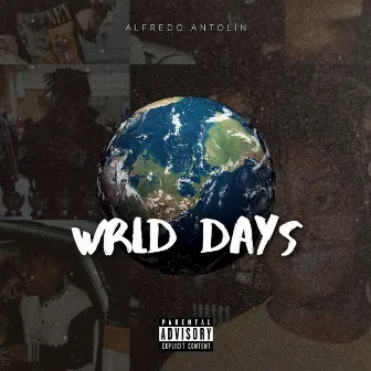 WRLD Days by Alfredo Antolin