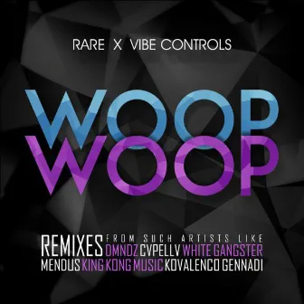 Woop Woop by Vibe Controls