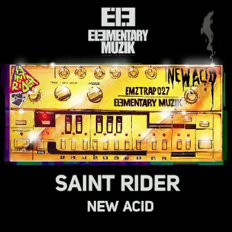 New Acid by Saint Rider