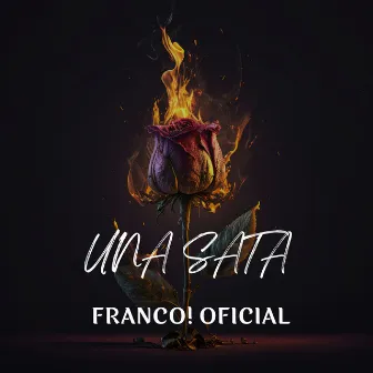 Una Sata by Franco!Oficial