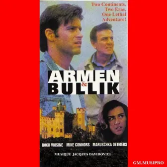 Armen & Bullik Téléfilm (Bande originale du téléfilm de Alan Cooke) by Jacques Davidovici