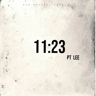 11:23 by Pt Lee