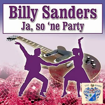 Ja, so 'ne Party by Billy Sanders