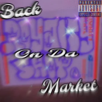 Back On Da Market by KamRoyalty