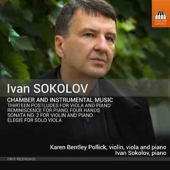 Ivan Sokolov: Chamber Works by Karen Bentley Pollick