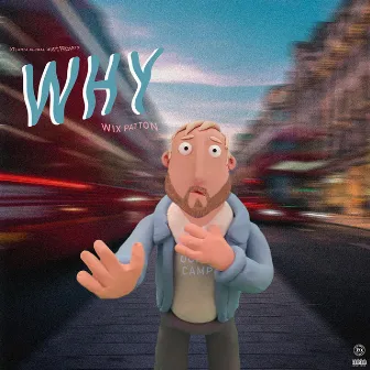 Why by Wix Patton