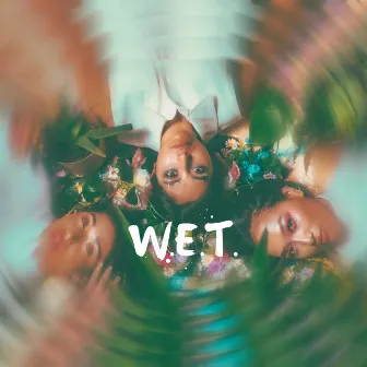 W.E.T. by Mari V