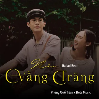 Nửa Vầng Trăng (Ballad Beat) by Phùng Quế Trâm