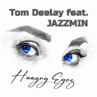 Hungry Eyes by Tom Deelay