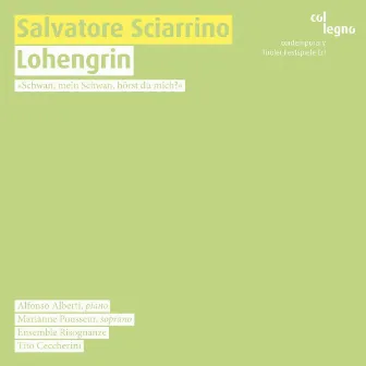 Salvatore Sciarrino: Lohengrin (Live) by Alfonso Alberti