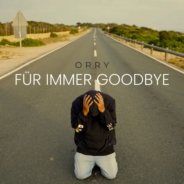 Für immer Goodbye