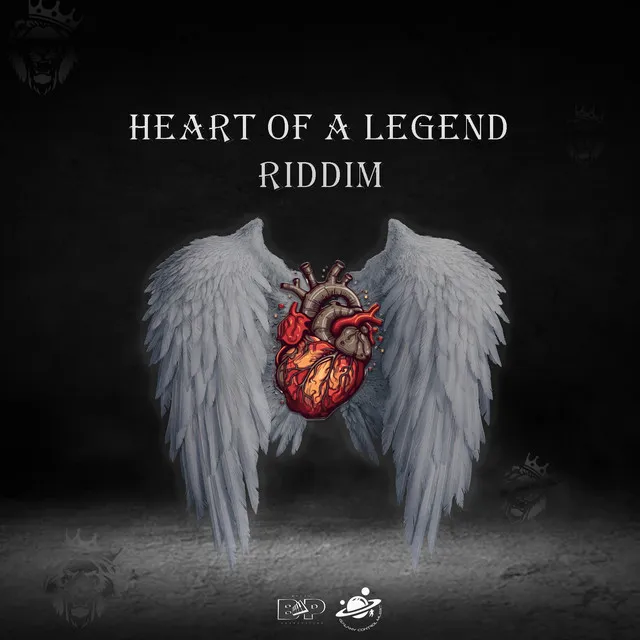 Heart of a Legend Riddim