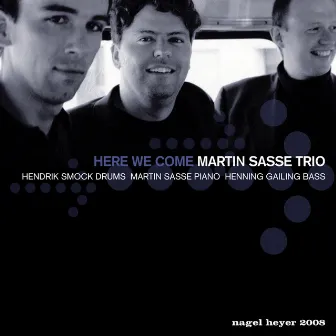 Here We Come by Martin Sasse