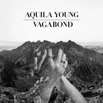 Vagabond by Aquila Young