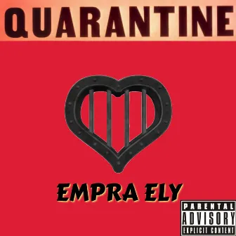 Quarantine by Empra Ely