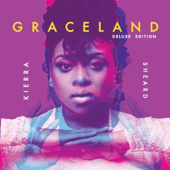 GRACELAND (Deluxe) by Kierra Sheard