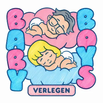 Verlegen by Baby Boys