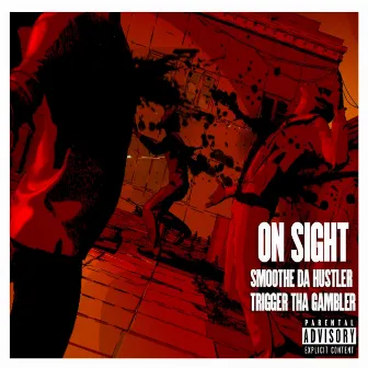 On Sight by Smoothe Da Hustler