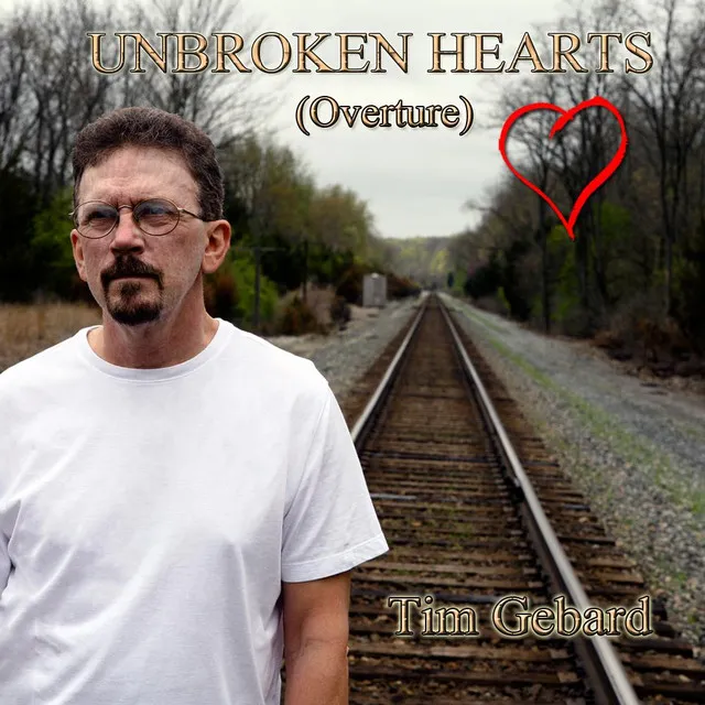 Unbroken Hearts (Overture)