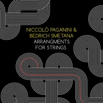 Niccolò Paganini & Bedrich Smetana: Arrangments for Strings by Bartok Music