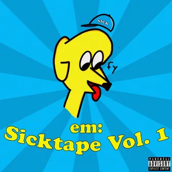 Sicktape, Vol. 1 by Goofy