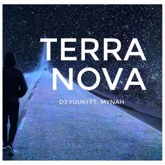 Terra Nova by Dj Yuuki