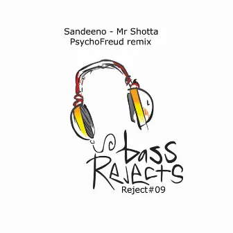 Mr Shotta (PsychoFreud Remix) by Psychofreud