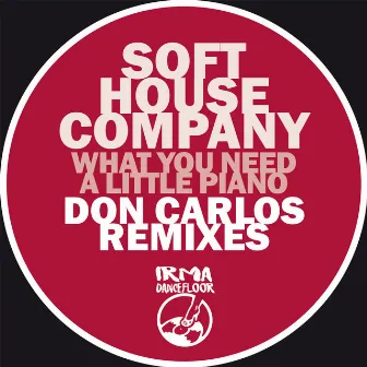 Don Carlos Remixes by Soft House Company