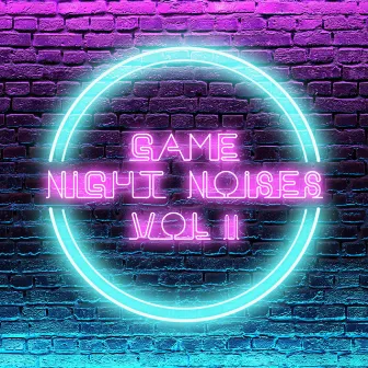 Game Night Noises, Vol. 2 by Robert M. Bach