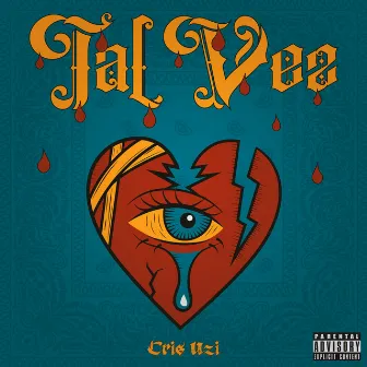 Tal Vez by Cris Uzi