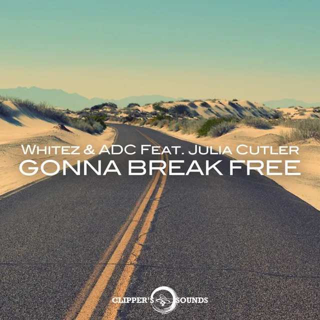 Gonna Break Free - Vocal Mix