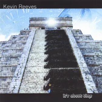 It's About Time by Kevin Reeves