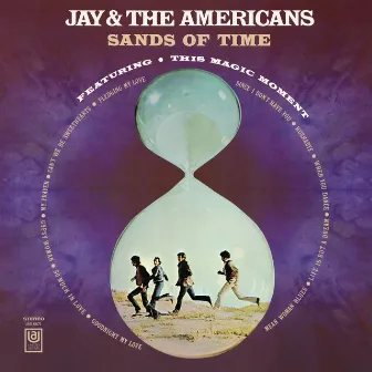 Sands Of Time by Jay & The Americans