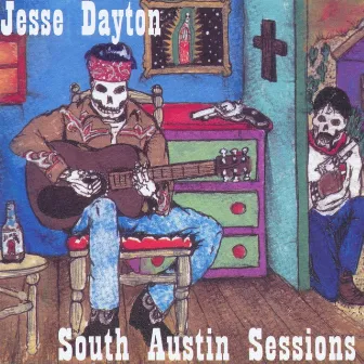 South Austin Sessions by Jesse Dayton