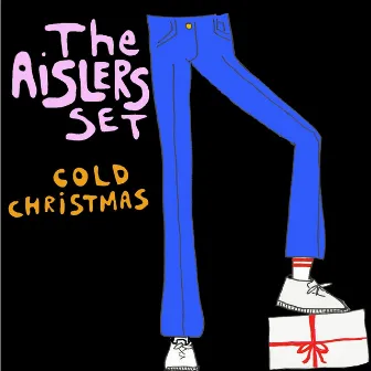 Cold Christmas by The Aislers Set