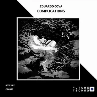 Complications by Eduardo Cova