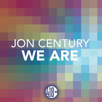 We Are by Jon Century